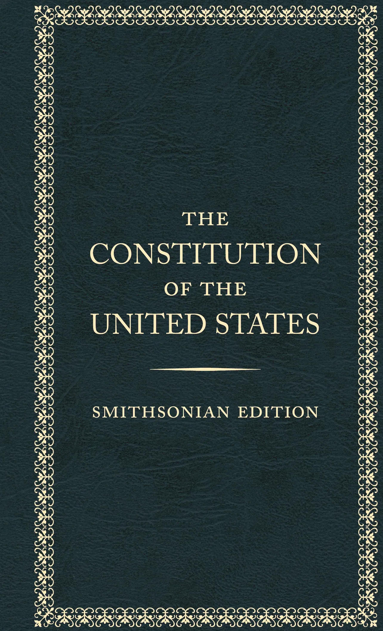The Constitution of the United States, Smithsonian Edition